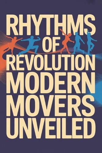 Rhythms of Revolution