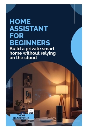 Home Assistant for Beginners