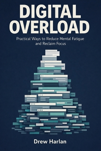 Digital Overload