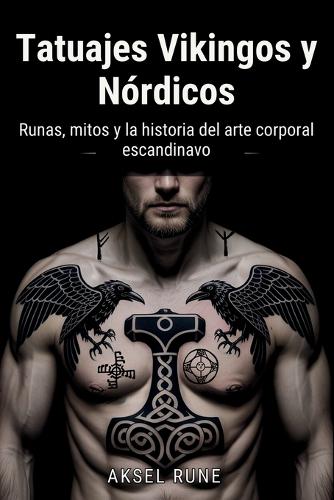 Tatuajes Vikingos y Nórdicos