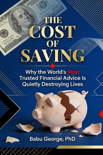 The Cost of Saving
