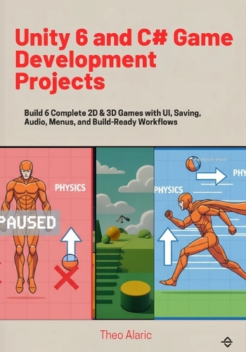 Unity 6 and C# Game Development Projects