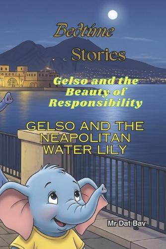 Bedtime Stories. Gelso and the beauty of Responsibility.
