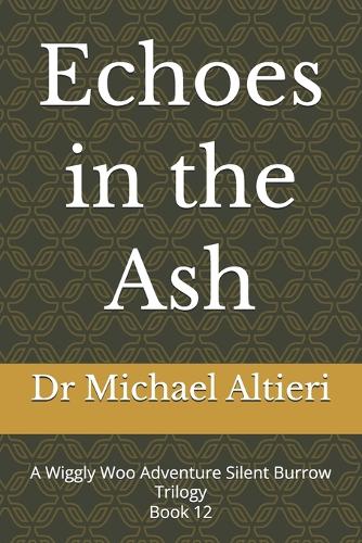 Echoes in the Ash