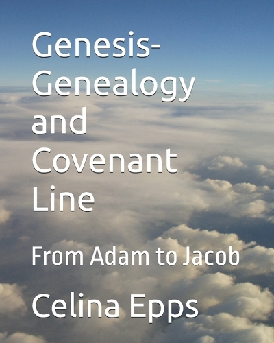 Genesis-Genealogy and Covenant Line