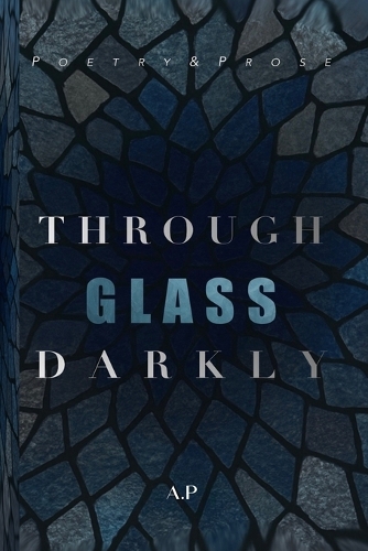 Through Glass Darkly