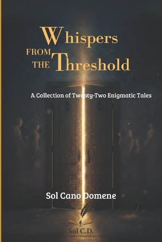 "Whispers from the Threshold"