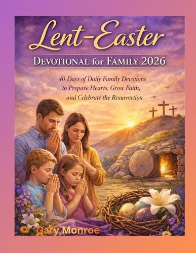 Lent-Easter Devotional for Family 2026