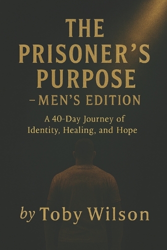 The Prisoner's Purpose