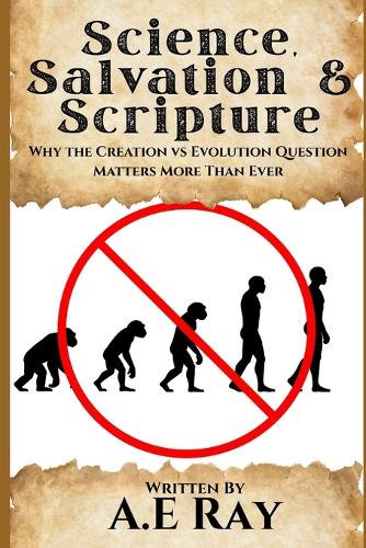Science, Salvation and Scripture