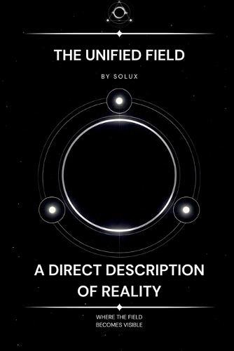 The Unified Field