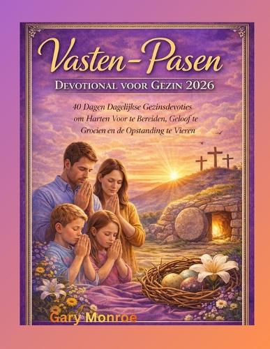 Vasten- en Paasdevotie voor het gezin 2026