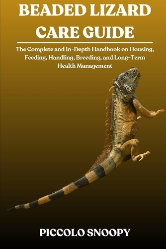 Beaded Lizard Care Guide