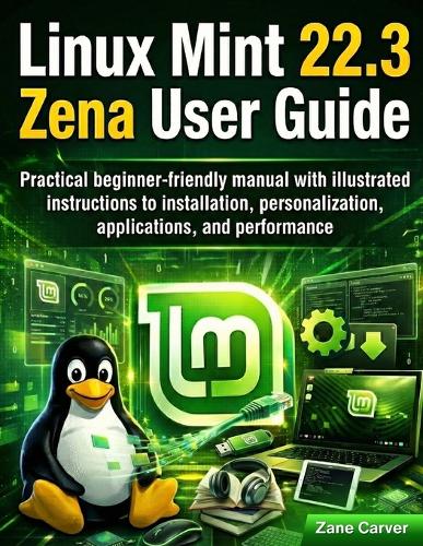 Linux Mint 22.3 Zena User Guide