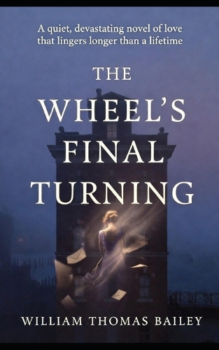 The Wheel's Final Turning