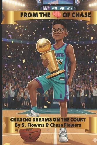 Chasing Dreams on the Court