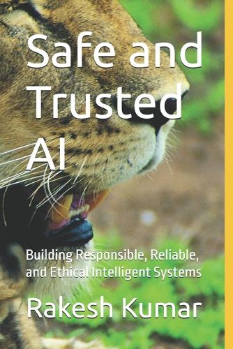 Safe and Trusted AI