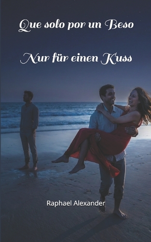 Que solo por un Beso