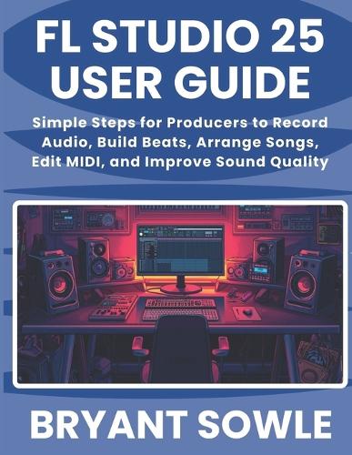 FL Studio 25 User Guide