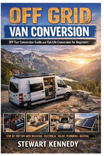 Off Grid Van Conversion
