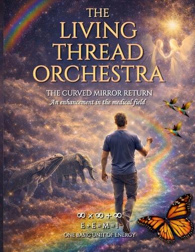 The Living Thread Orchestra