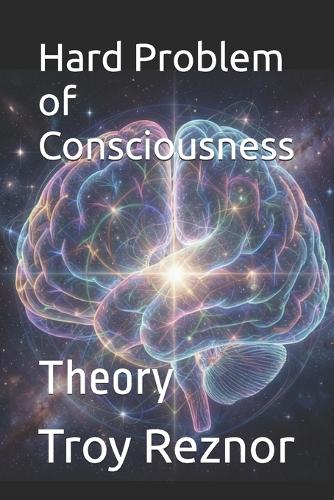 Hard Problem of Consciousness