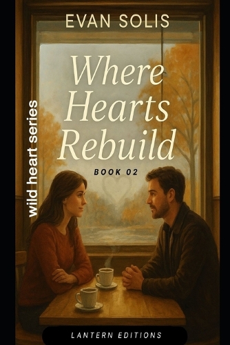 where hearts rebuild