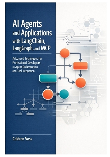 AI Agents and Applications with LangChain, LangGraph, and MCP