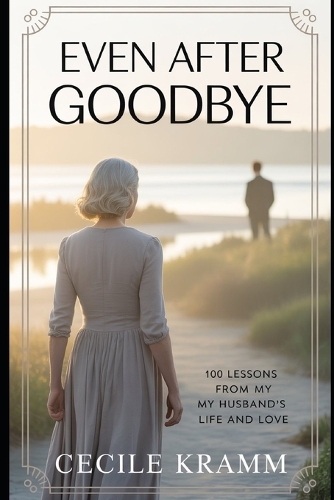 Even After Goodbye