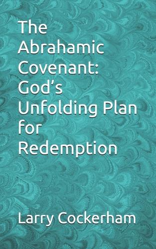 The Abrahamic Covenant