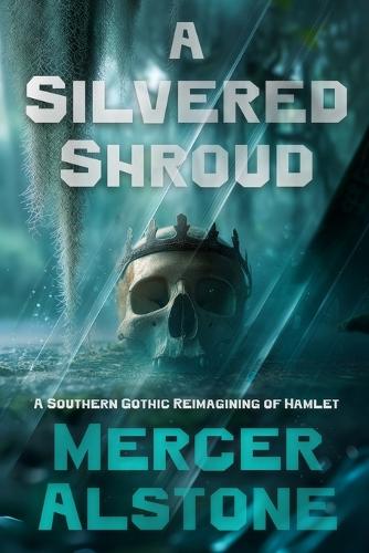 A Silvered Shroud