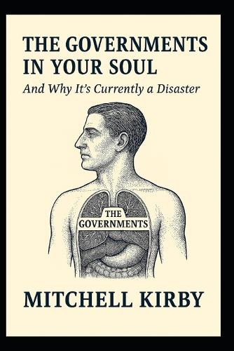 The Governments in Your Soul