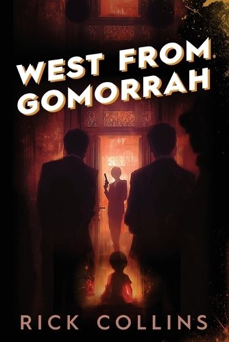 West From Gomorrah