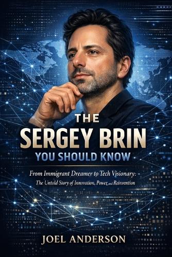 The Sergey Brin You Should Know