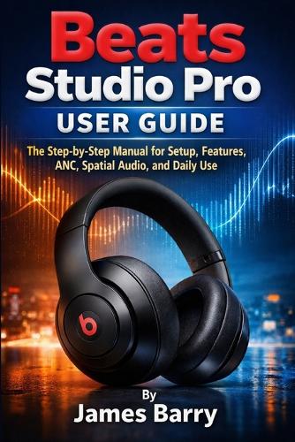 Beats Studio Pro User Guide