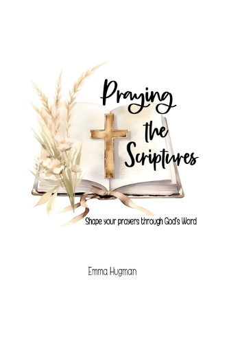 Praying the Scriptures