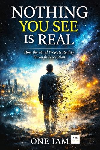Nothing You See Is Real