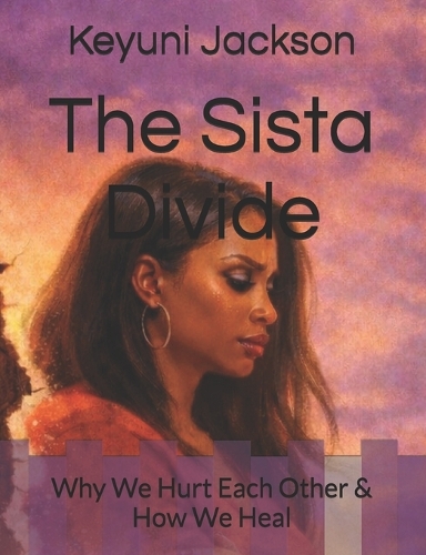 The Sista Divide