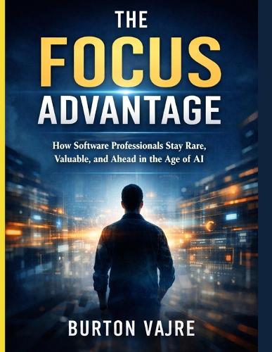 The Focus Advantage