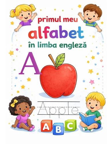 Primul Meu Alfabeth In Limba Engleza