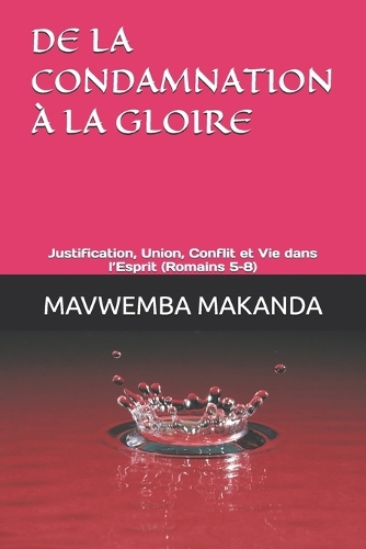 de la Condamnation À La Gloire