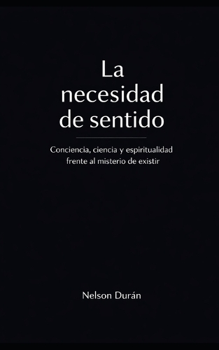 La Necesidad de Sentido