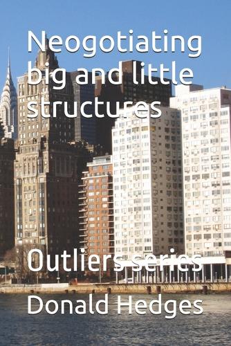 Neogotiating big and little structures