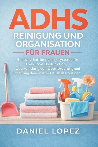 Adhs Reinigung Und Organisation Für Frauen