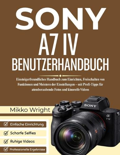Sony A7 IV Benutzerhandbuch
