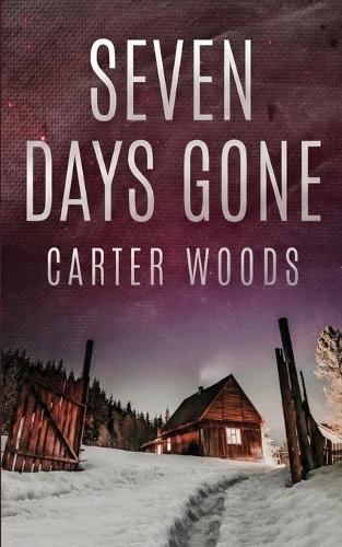 Seven Days Gone
