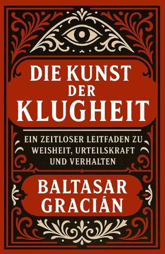 Die Kunst der Klugheit