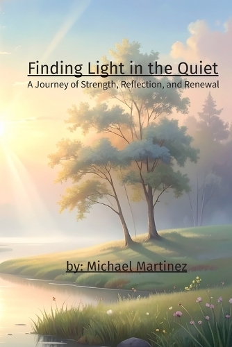 Finding Light in the Quiet