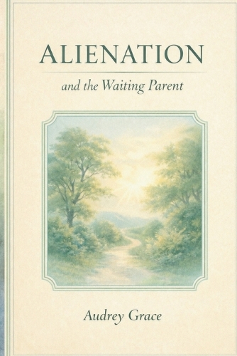 Alienation and the Waiting Parent
