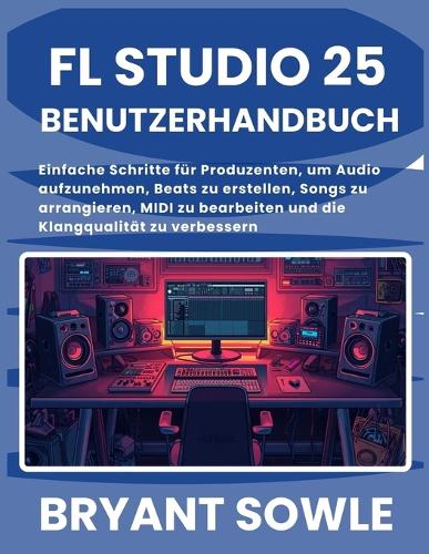 FL Studio 25 Benutzerhandbuch